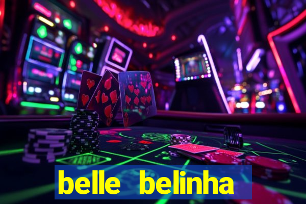 belle belinha vazados gratis